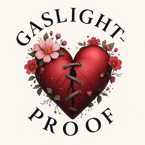 Gaslight-Proof by Birdman Media