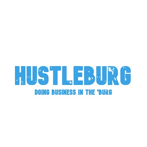 Hustleburg by Beyond Your Side Hustle