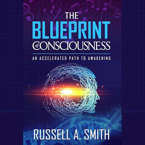 Gurdjieff: Cosmic Secrets - The Blueprint of Consciousness. by Russell A. Smith