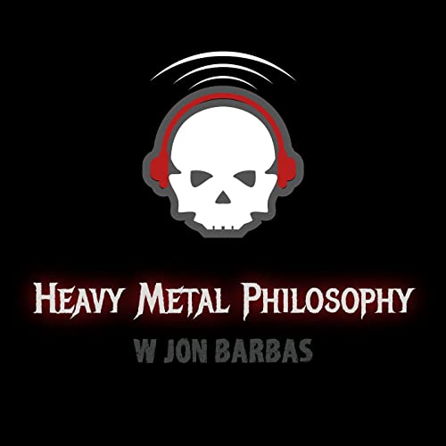 Heavy Metal Philosophy by Jon Barbas