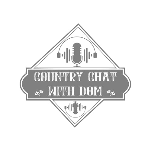 Country Chat with Dom by Country Chat