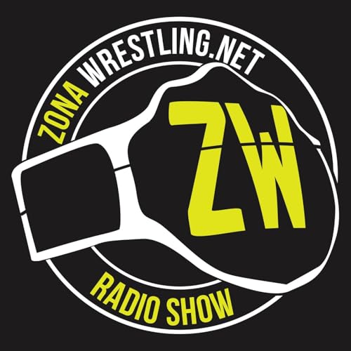 Zona Wrestling Radio Show by Zona Wrestling