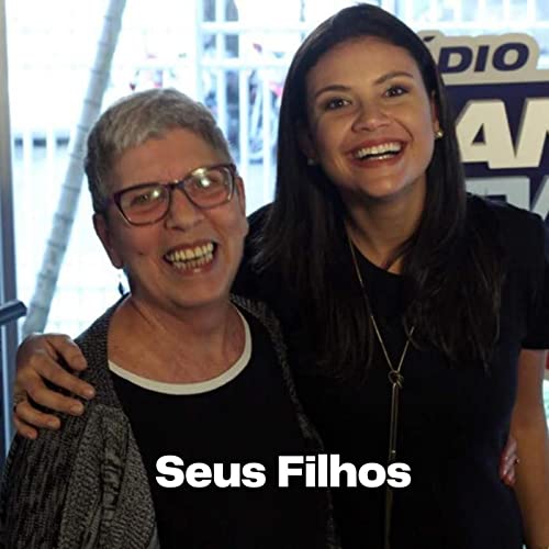 Rosely Sayão e Thais Dias (Seus Filhos) by Grupo Bandeirantes