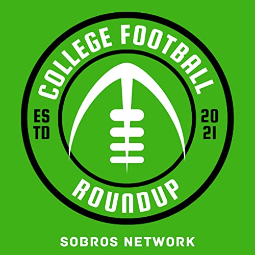 College Football Roundup by SoBros Network