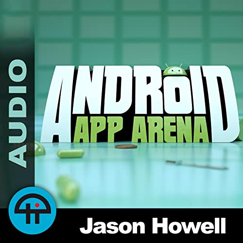 Android App Arena (Audio) by TWiT