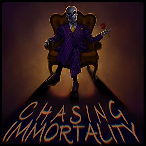 Chasing Immortality by Travis McElroy Tybee Diskin Alice Flanders Alexx Rouse