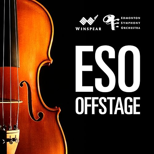ESO OFFSTAGE by Edmonton Symphony Orchestra