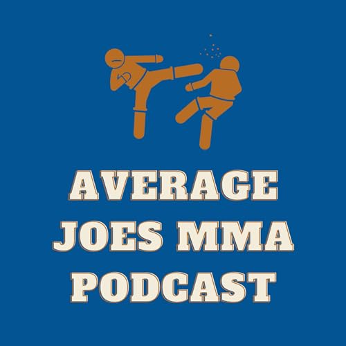 Average Joes MMA Podcast by Average Joes MMA Podcast