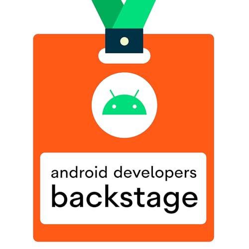 Android Developers Backstage by Android Developers