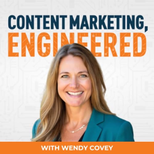 Content Marketing, Engineered Podcast | TREW Marketing by TREW Marketing & Wendy Covey