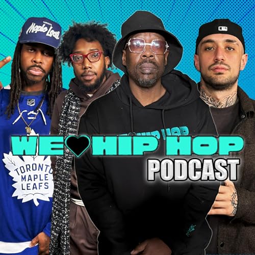 We Love Hip Hop Podcast