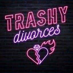 Trashy Divorces by Hemlock Creatives