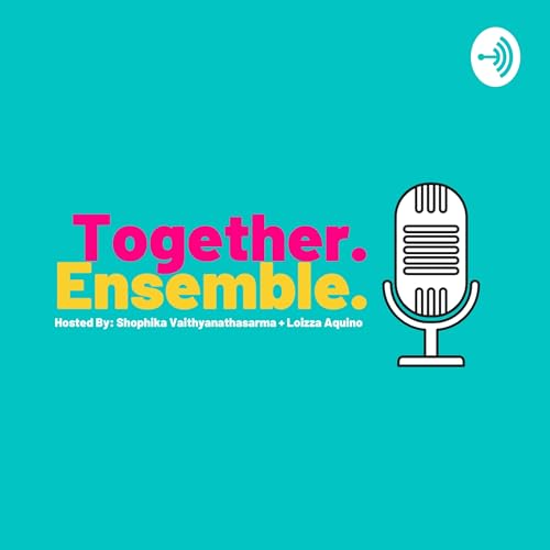Together, Ensemble. by Shophika Vaithyanathasarma