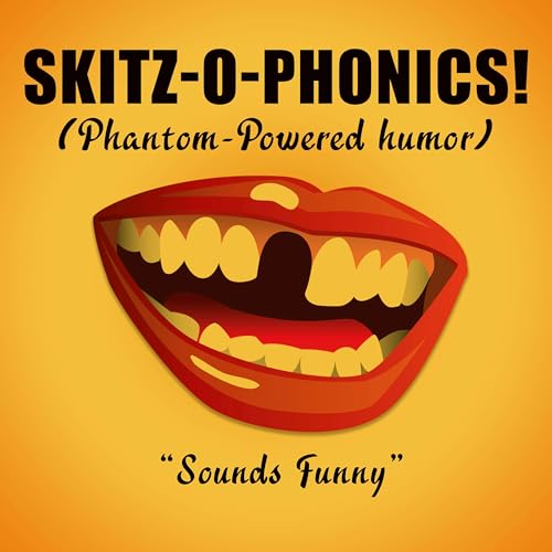 Skitz-O-Phonics by eArL (E.J.) Hamilton