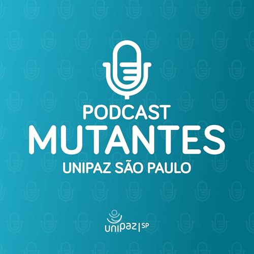 MUTANTES by Unipaz SP