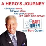 A Hero’s Journey by Barton Queen