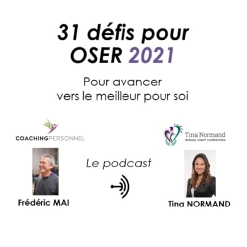 31 défis pour oser 2021 by Tina Normand & Frédéric Mai