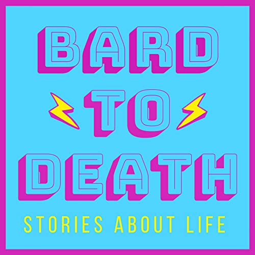 Bard to Death by Kollin Absher-Baer and Ryan Shaver
