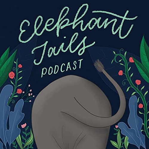 Elephant Tails Podcast by Wildlife SOS