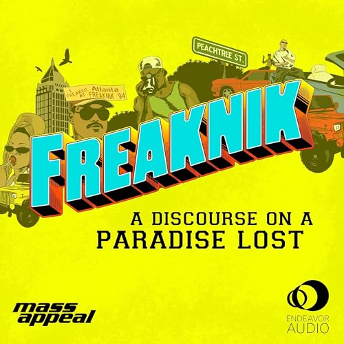 Freaknik: A Discourse on a Paradise Lost