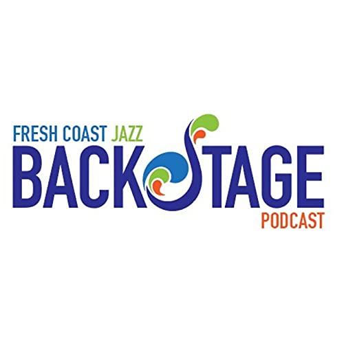 Fresh Coast Jazz Backstage by Fresh Coast Jazz Festival