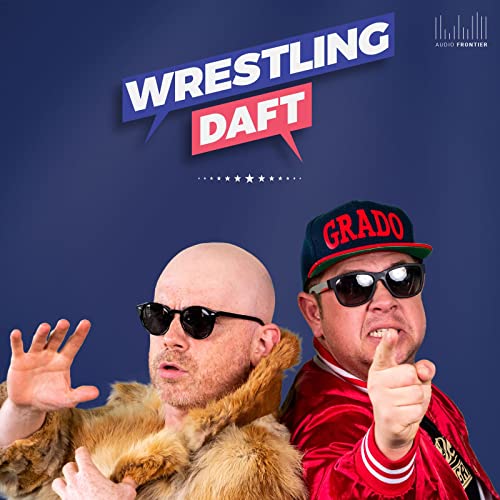 Wrestling Daft by Wrestling Daft