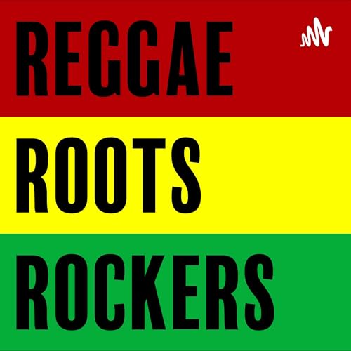 Reggae Roots Rockers by Jason Steinberg