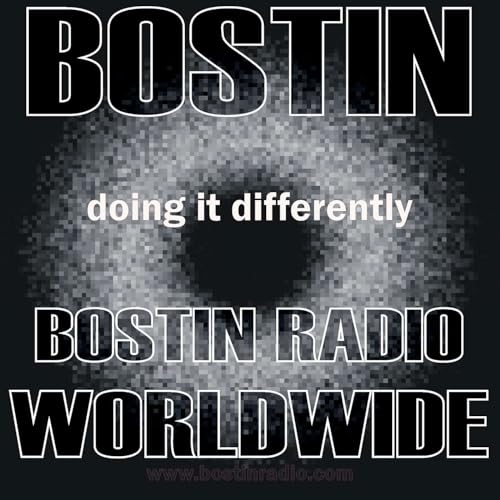 Bostin Radio Goes Podtastic! by Damo Funk Kinobi Marc Fuccio Ruben Real SKG & Guests of Bostin Radio