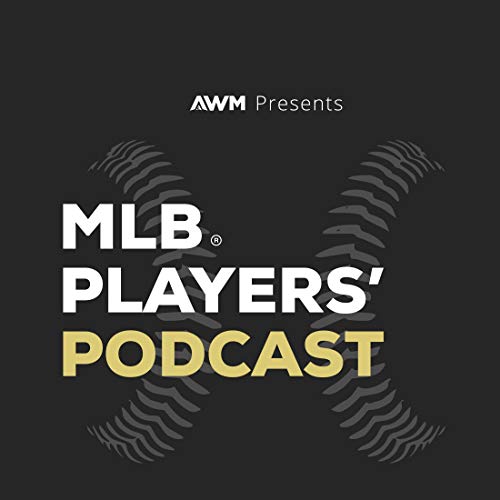 MLB Players' Podcast by AWM Capital
