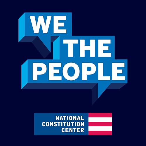 We the People by National Constitution Center