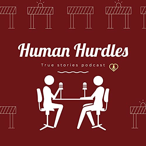 Human Hurdles - True stories by Tarah