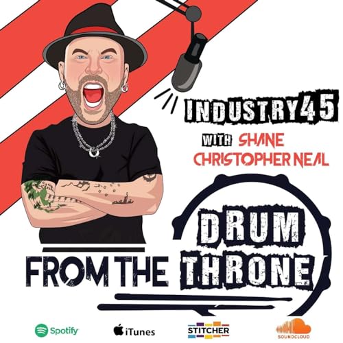 Industry 45 - From the Drum Throne by Shane Christopher Neal