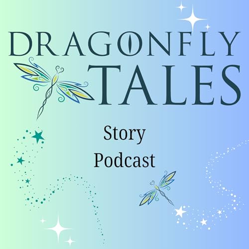 Dragonfly Tales by Emily Hanna-Grazebrook Dragonfly Tales
