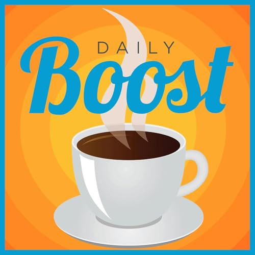 Daily Boost — Motivation and Coaching by Scott Smith