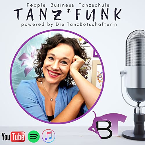 TANZ*FUNK by Heidemarie A. Exner - powered by Die TanzBotschafterin