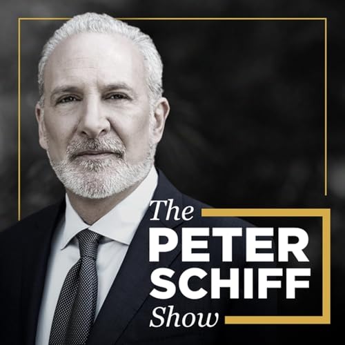 The Peter Schiff Show Podcast by Peter Schiff