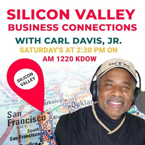 Silicon Valley Business Connections Podcast by Silicon Valley Business Connections