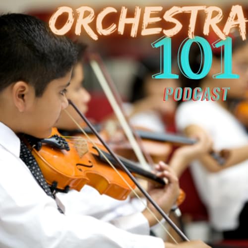 Orchestra 101 Podcast by Linda Ramirez