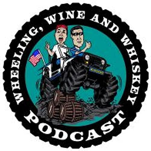 Wheeling Wine and Whiskey by Wheeling Wine and Whiskey