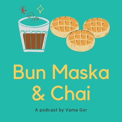 Bun Maska & Chai by Vama Gor