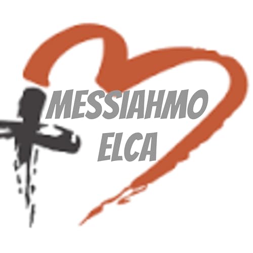 MessiahMO ELCA by Messiah Lutheran