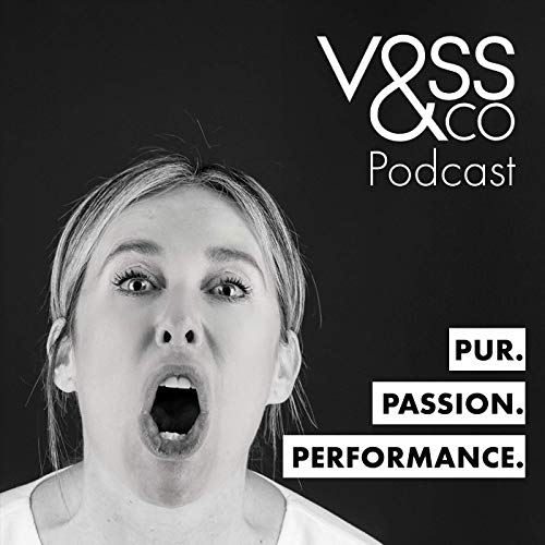 Performance People by VOSS&CO: Dein Karrierepodcast by VOSS&CO
