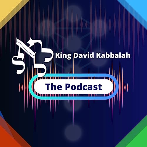 The King David Kabbalah Podcast