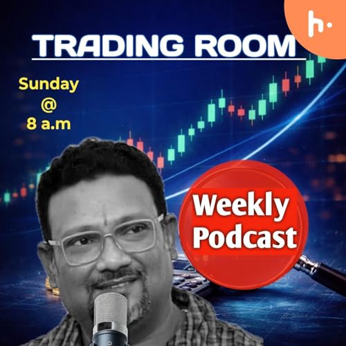 Traders Room (weekly podcast) by Soumya Sankar Ray