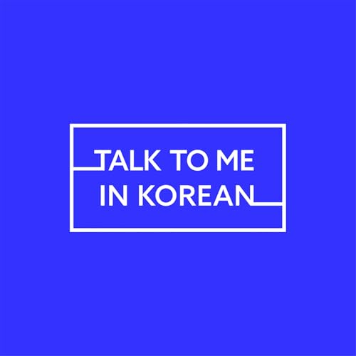 Talk To Me In Korean by TTMIK