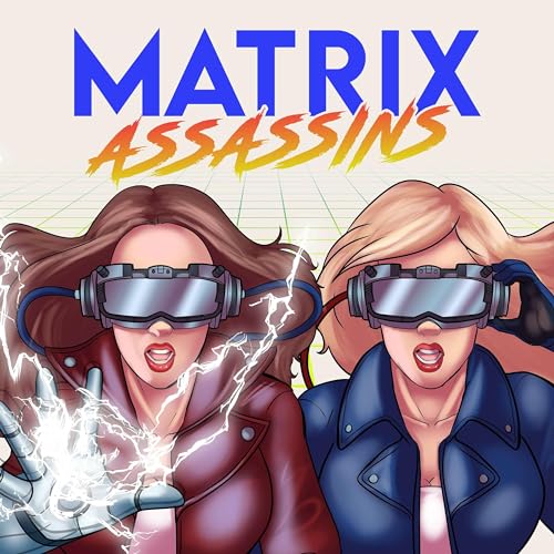 Matrix Assassins by Matrix Assassins