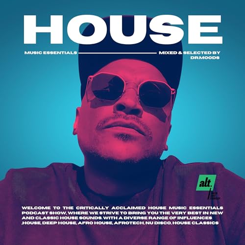 House Music Essentials by Dr.Moods 