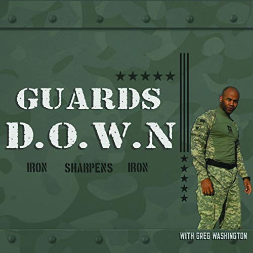 Guards Down - Overcoming Complicated Grief and PTSD through Culturally Sensitive Therapy Hosted by Greg Washington by Greg Washington