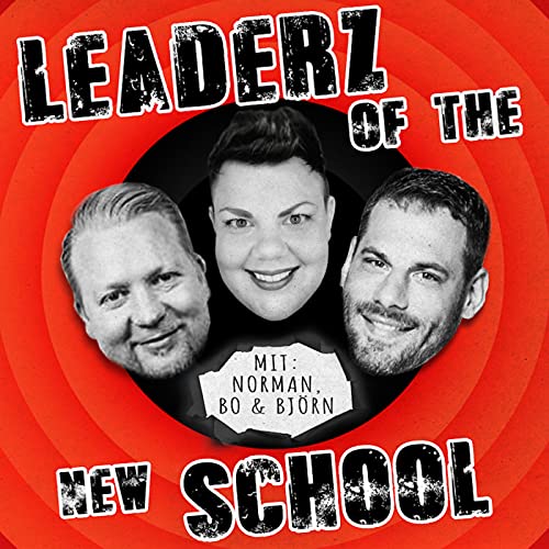 Leaderz Of The New School by Bo von der Heyden | Norman Nielsen | Björn Darko