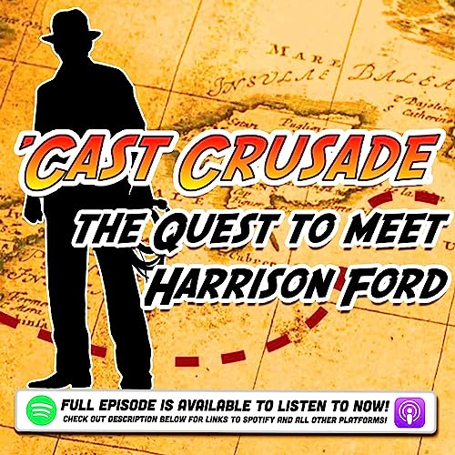 'Cast Crusade: The Quest to Meet Harrison Ford